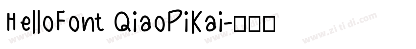 HelloFont QiaoPiKai字体转换